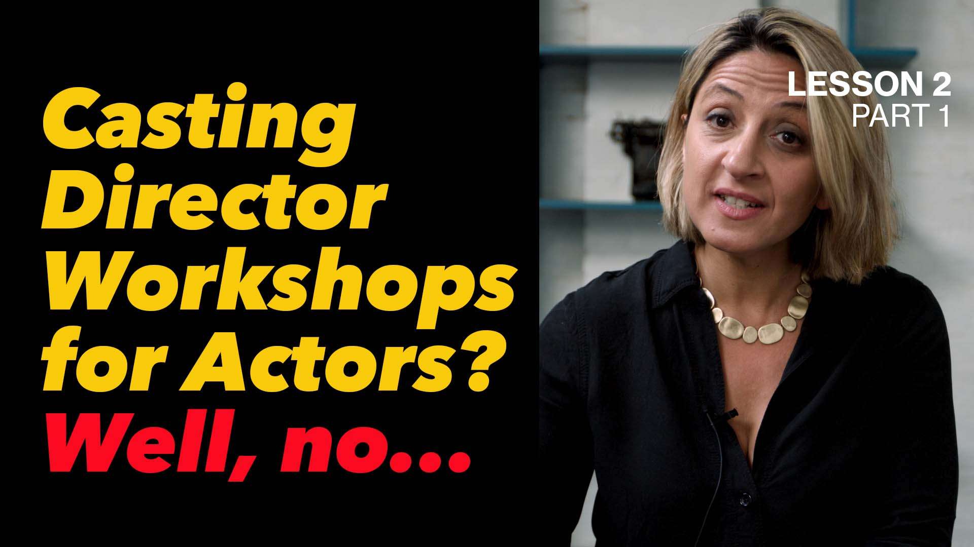 Casting director workshops; why you should or shouldn't take them